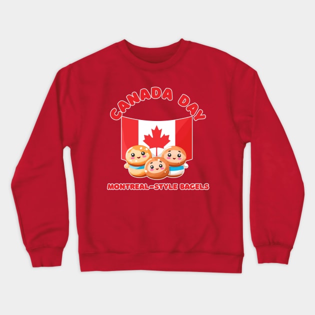 Canada Day Funny Kawaii Montreal-Style Bagels Crewneck Sweatshirt by DanielLiamGill